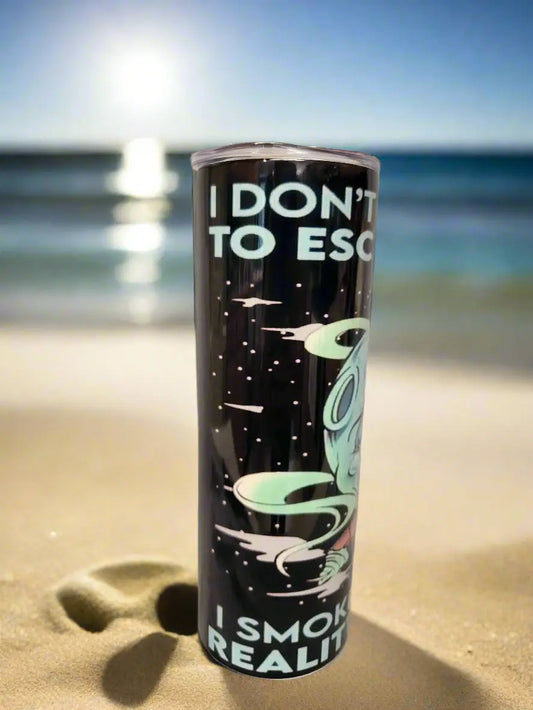 I smoke to escape 20oz Tumbler DisAnDat