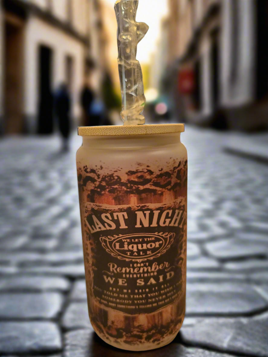 Last night, 16oz Frosted Glass Tumbler DisAnDat