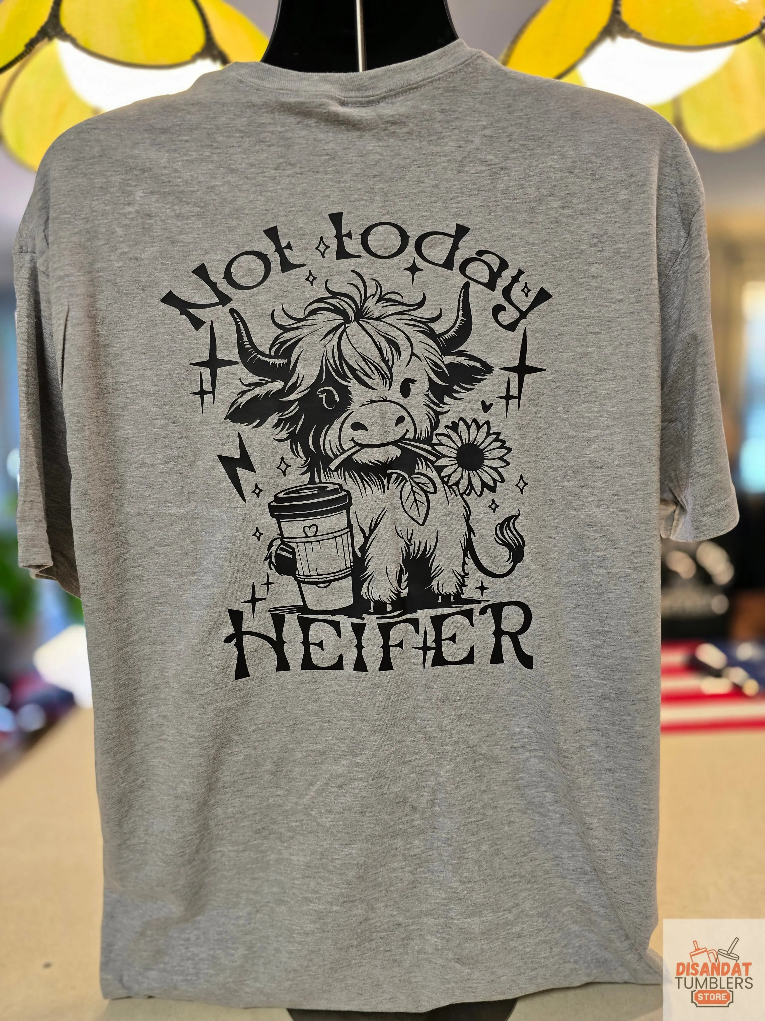 Not today Heifer women&