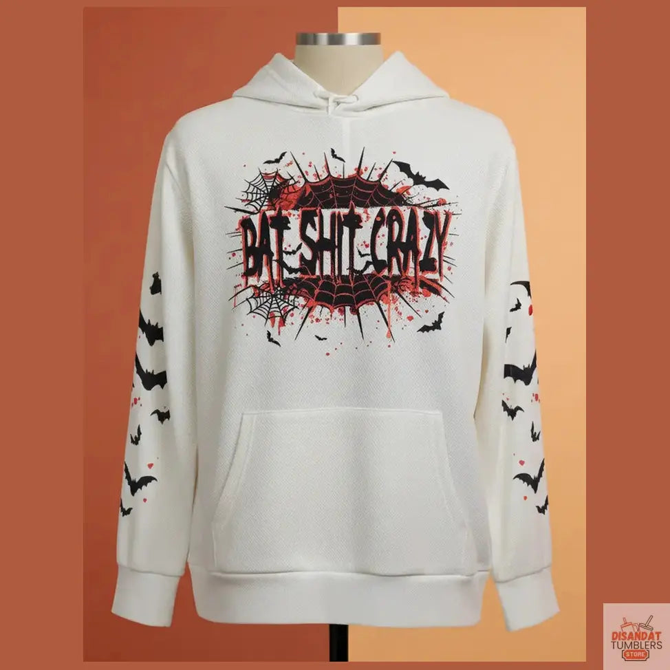 Bat sht crazy spooky women's hoodie DisAnDat