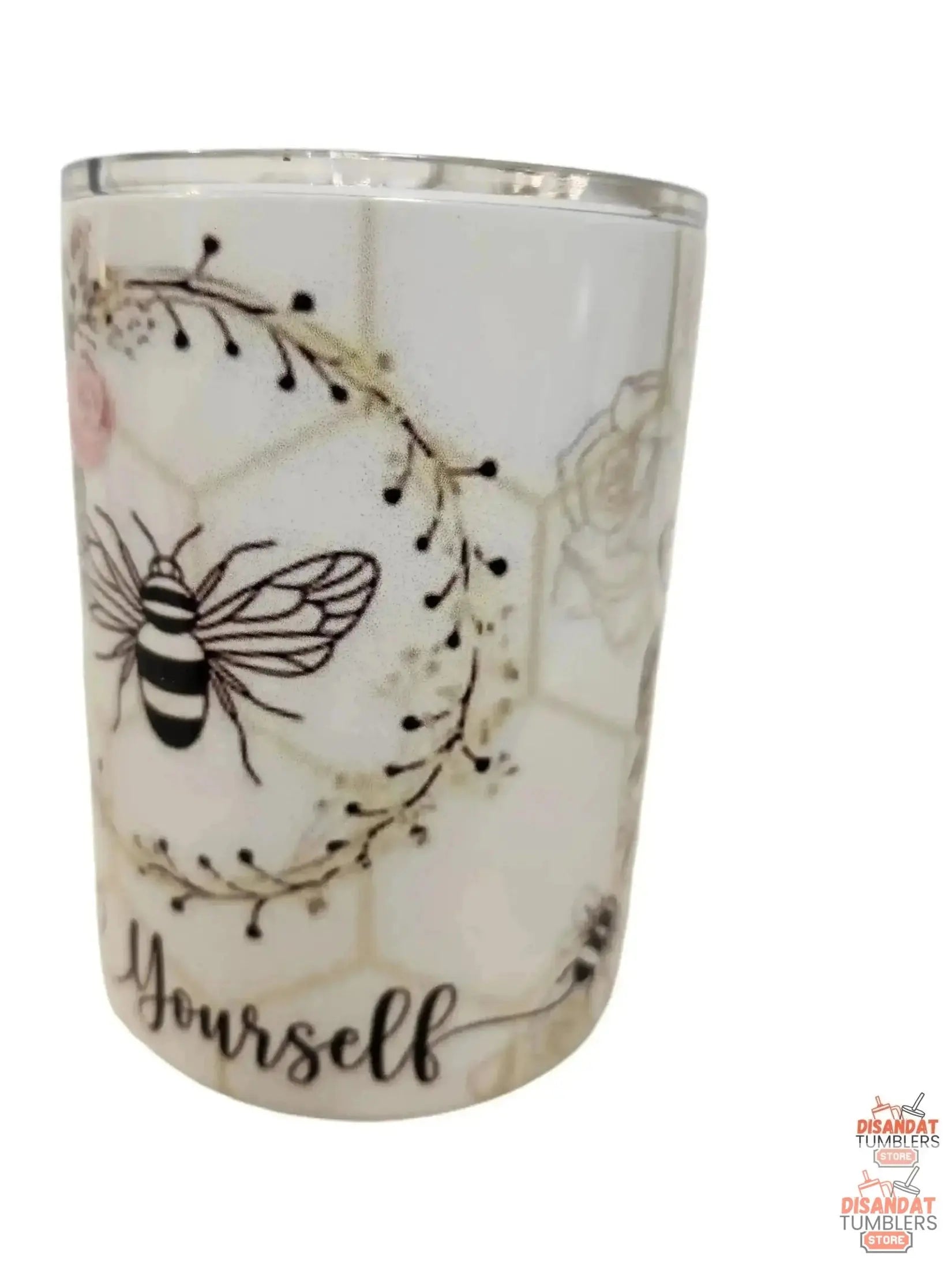 Bee Yourself 10oz Coffee Tumbler Dis An Dat Tumbler Store