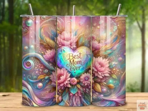 Best Mom Ever 20oz - 30oz Tumblers Dis An Dat Tumbler Store