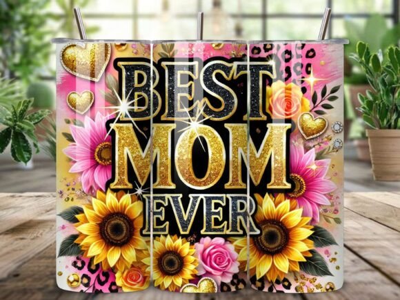 Best Mom Ever 20oz - 30oz Tumblers - Dis An Dat Tumbler Store