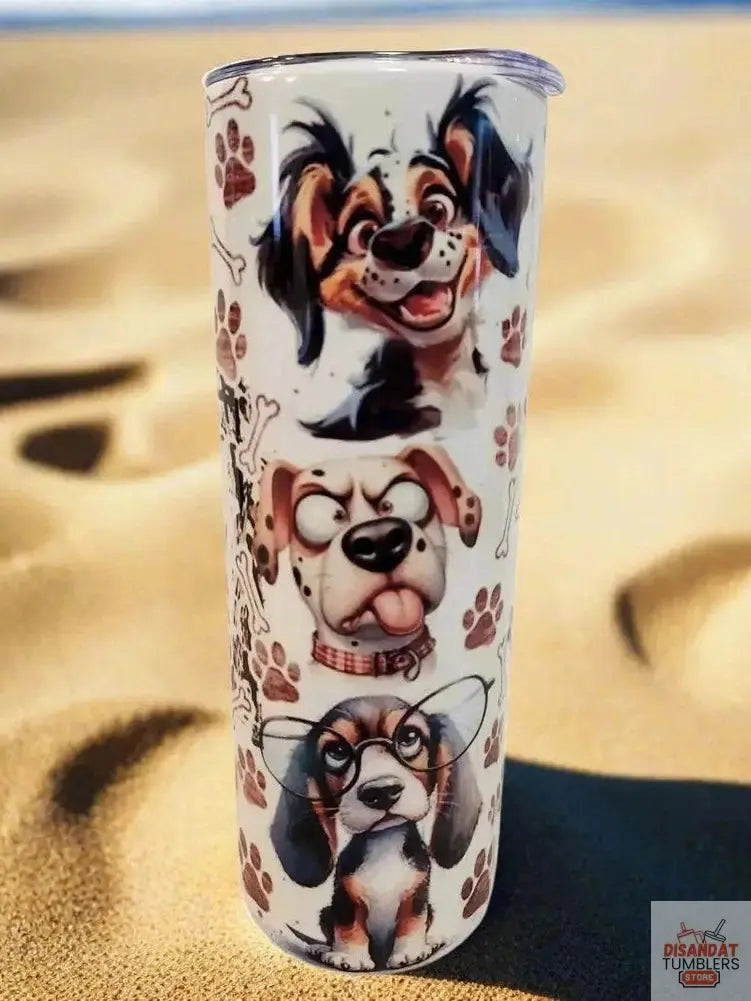 Life is better with dogs 20oz Tumblers DisAnDat