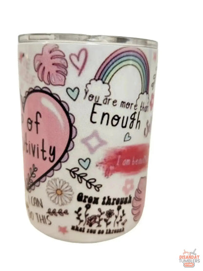 Cup of Positive 10oz coffee Tumbler Dis An Dat Tumbler Store