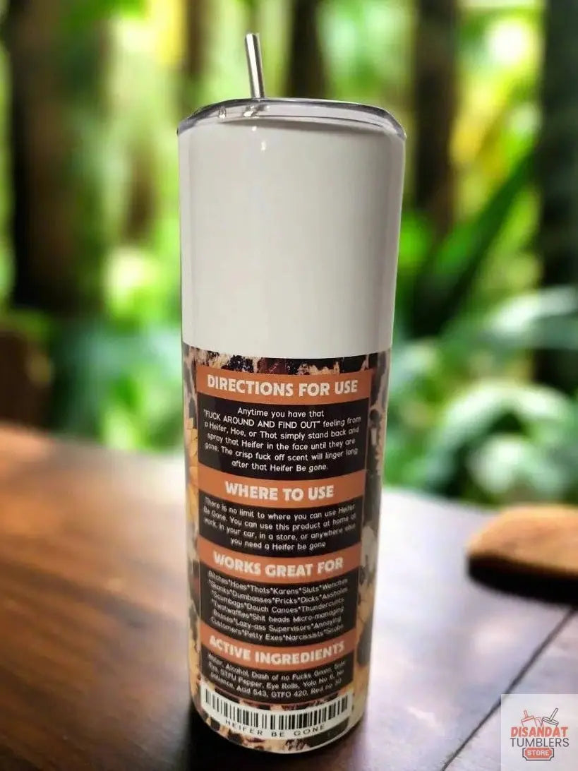 Heifer be gone 20oz Tumbler DisAnDat