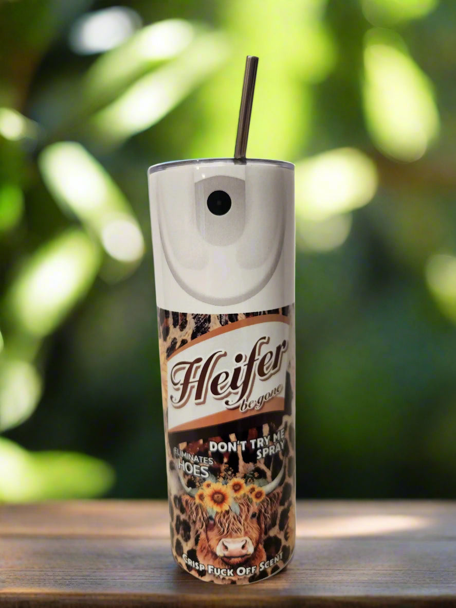 New Custom Heifer be gone Tumbler - Image #1