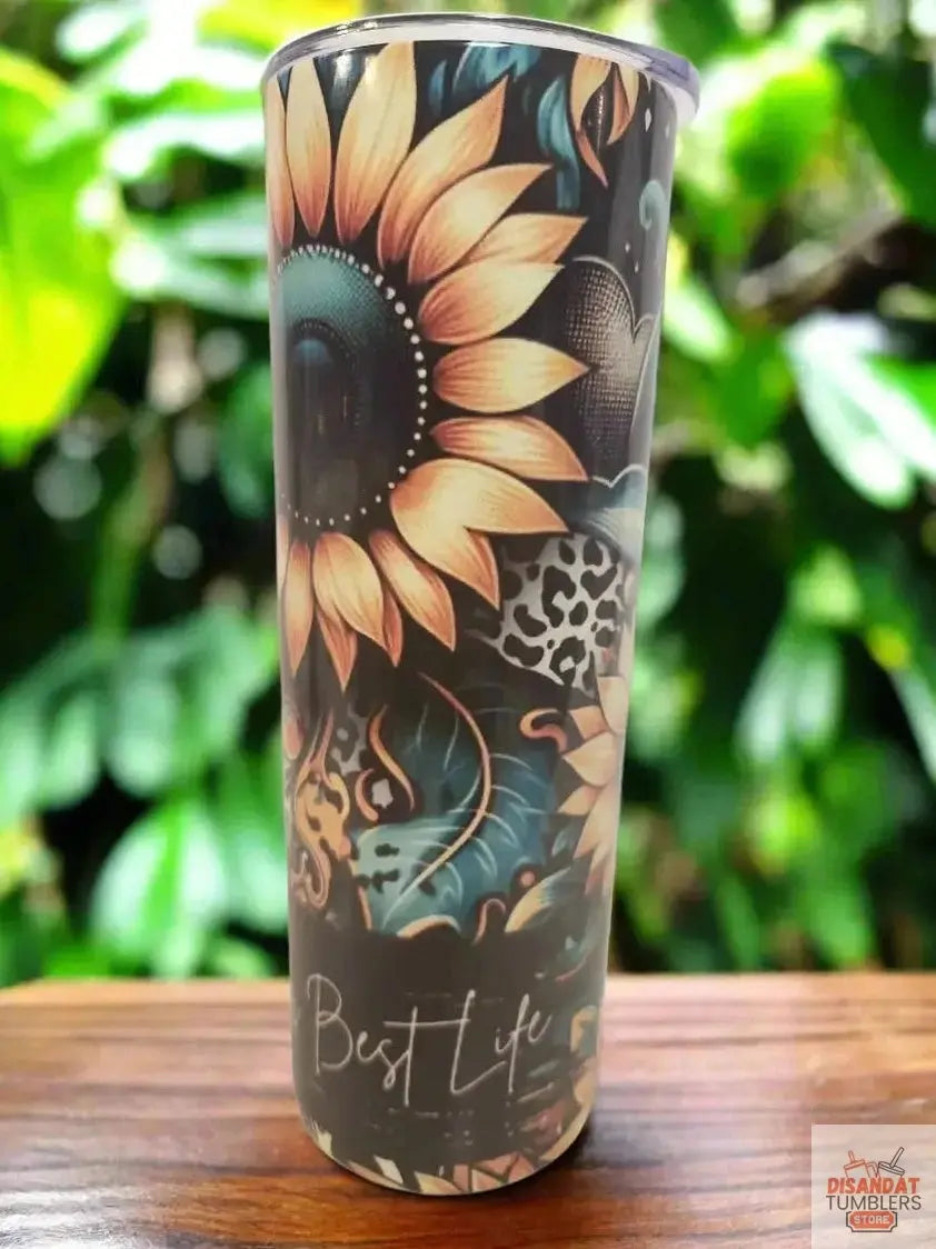 Live your best life, 20oz Tumblers - Dis An Dat Tumbler Store