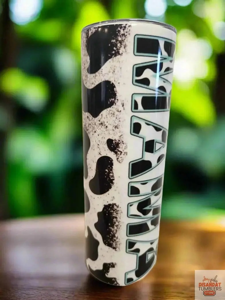 Mama Cow print 20oz Tumbler - Dis An Dat Tumbler Store