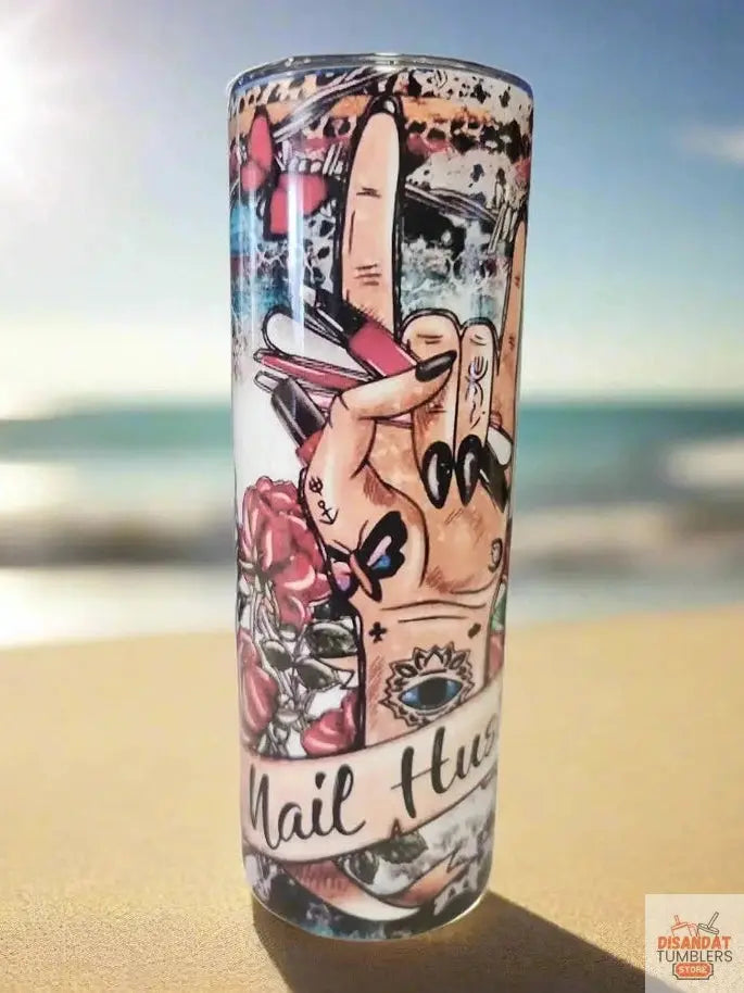 Nail Hustler 20oz Tumbler DisAnDat