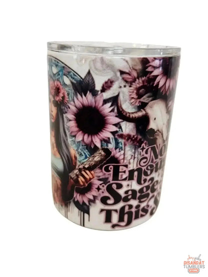 Not enough sage 20oz double-walled insulated Tumbler Dis An Dat Tumbler Store