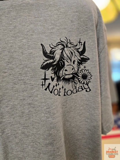 Not today Heifer women&