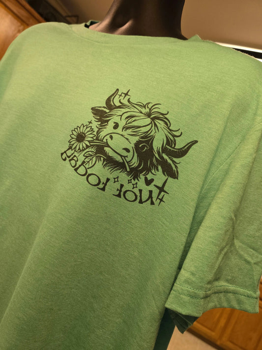 Not today Heifer women's T-shirts DisAnDat