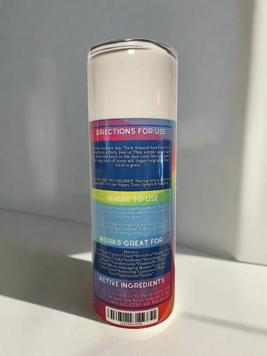 Custom 20oz Rainbow Bitch Be Gone Tumbler - Image #3