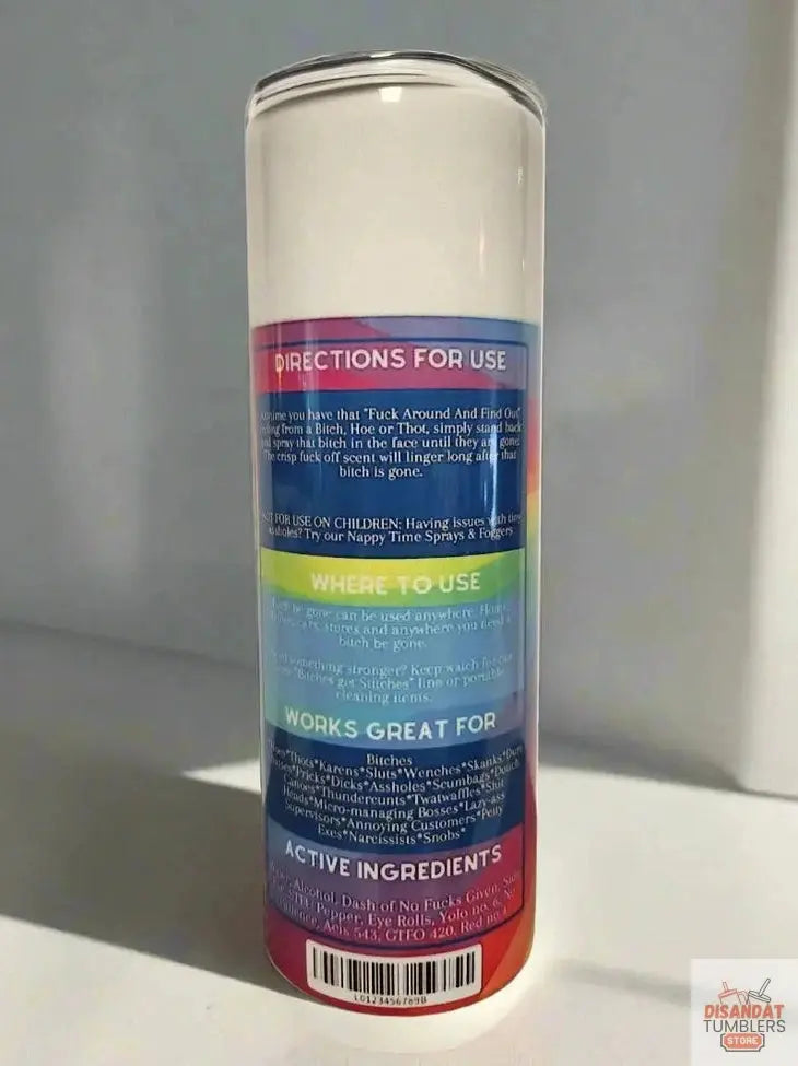 Rainbow Btch Be Gone 20oz Tumbler DisAnDat