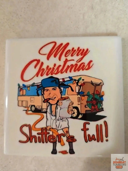 Shitters Full 4-inch Christmas 🎄 Coasters Dis An Dat Tumbler Store