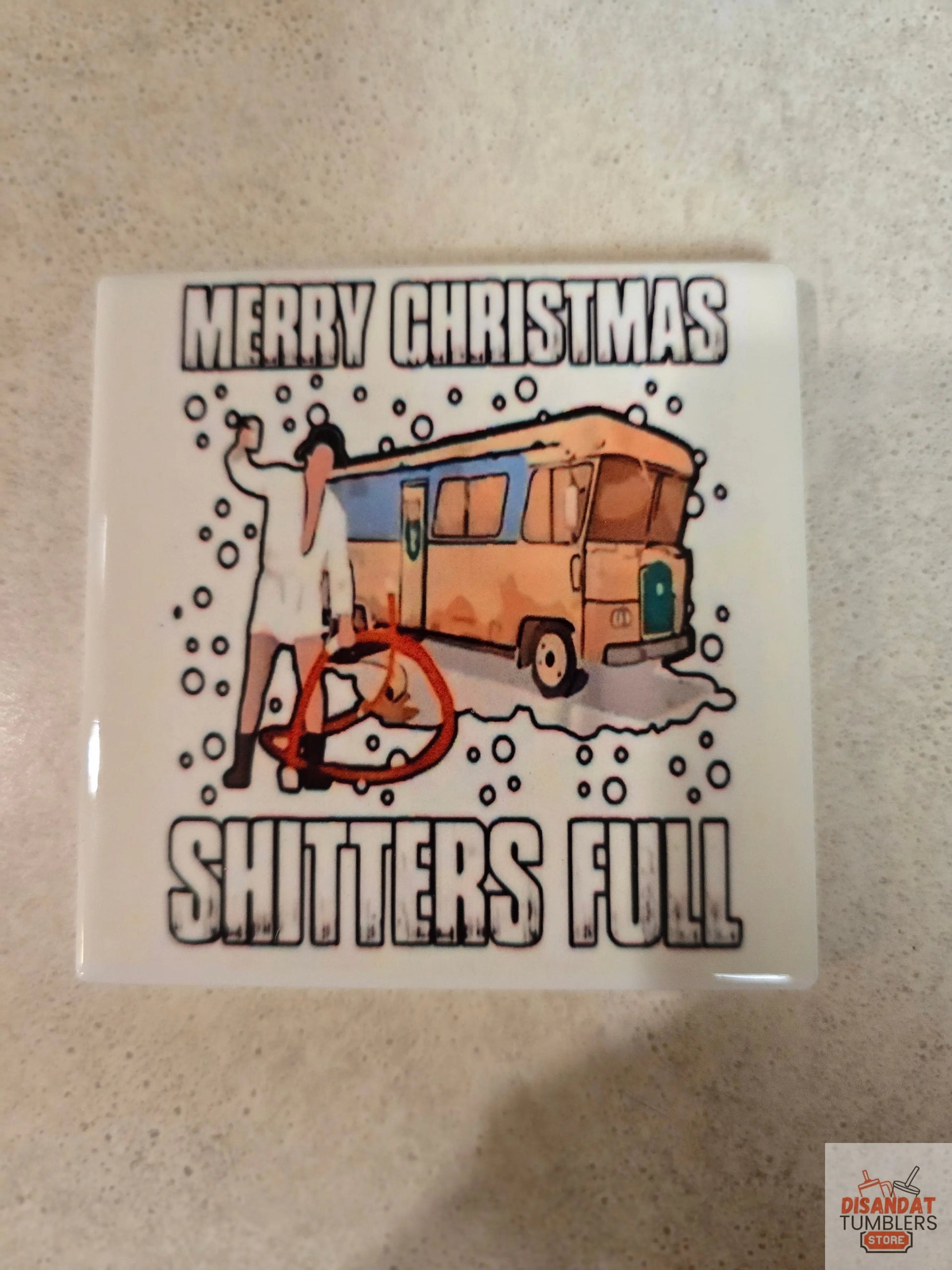 Shitters Full 4-inch Christmas 🎄 Coasters Dis An Dat Tumbler Store