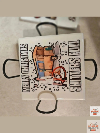 Shitters Full 4-inch Christmas 🎄 Coasters Dis An Dat Tumbler Store
