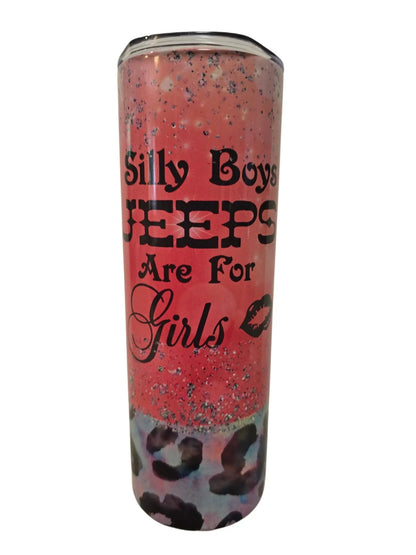 Silly Boys, Jeeps Are for Girls 20oz Tumbler DisAnDat
