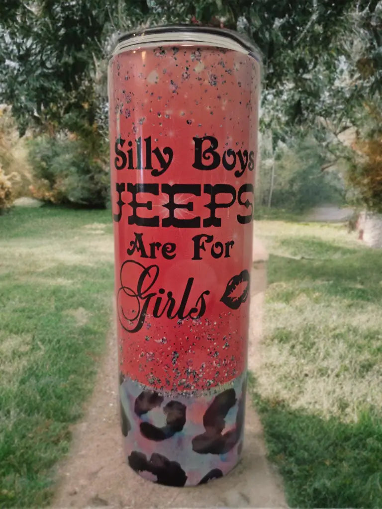 Silly boys, jeeps are for girls 20oz  Tumbler Dis An Dat