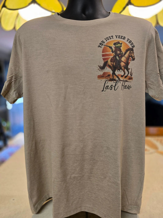 You just need your last haw Mens T-shirt DisAnDat