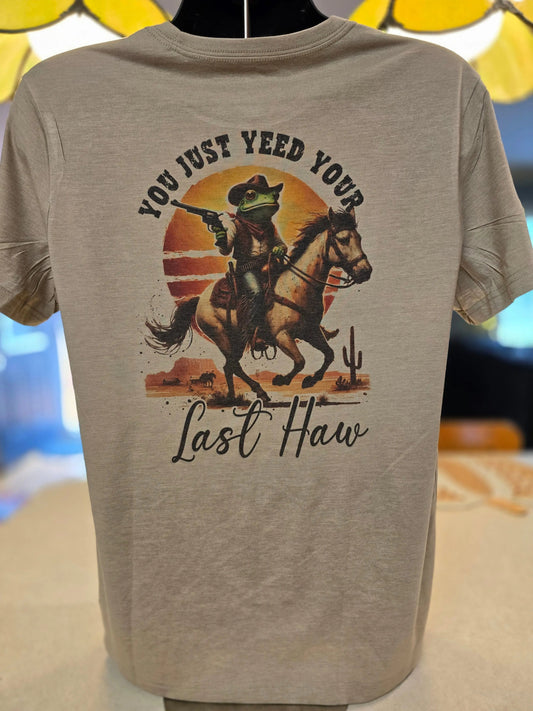 You just need your last haw Mens T-shirt DisAnDat