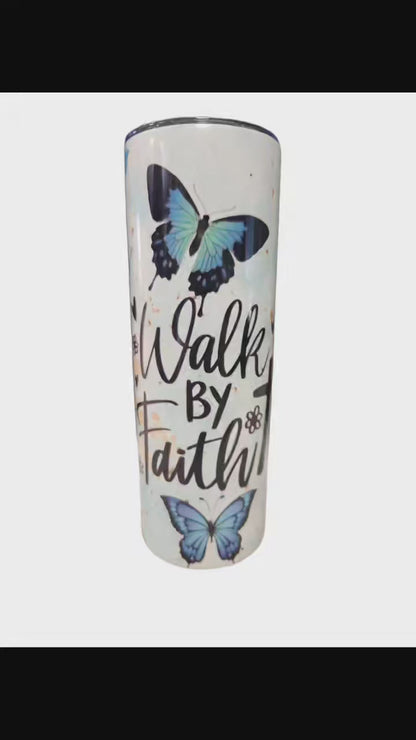 Walk by Faith 20oz Tumbler
